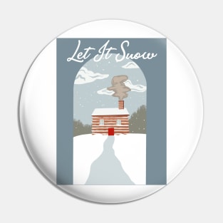 Let It Snow Cabin Pin