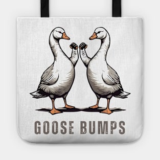 Goose Bumps Funny Fist Bump Tote