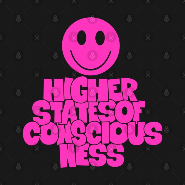 Higher State of Consciousness - Acid Smiley Design by Boogosh