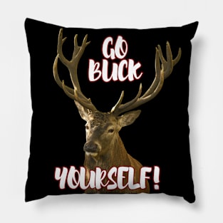 Funny Wildlife Quotes: Go Buck Yourself! Pillow