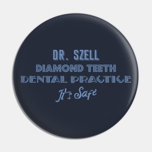 Dr. Szell Dental Practice Pin