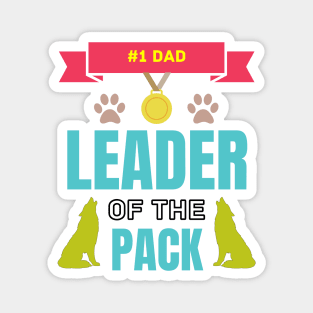 Number One Dad Leader Of The Pack Wolf Canine Lover Father's Day Wildlife Gifts Magnet