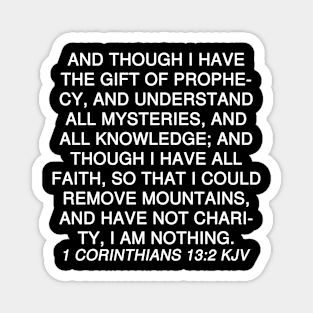 1 Corinthians 13:2 Bible Verse KJV Text Magnet