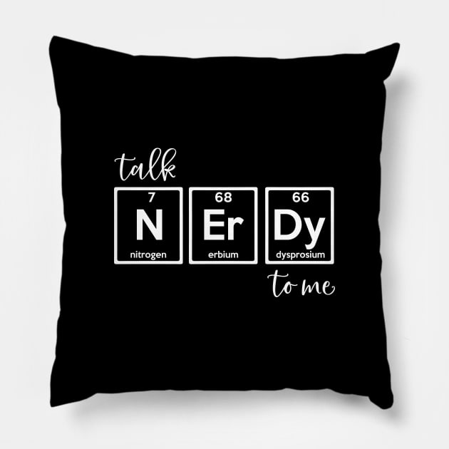 Talk Nerdy To Me Pillow by AlphaBubble