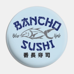 Bancho Sushi Pin