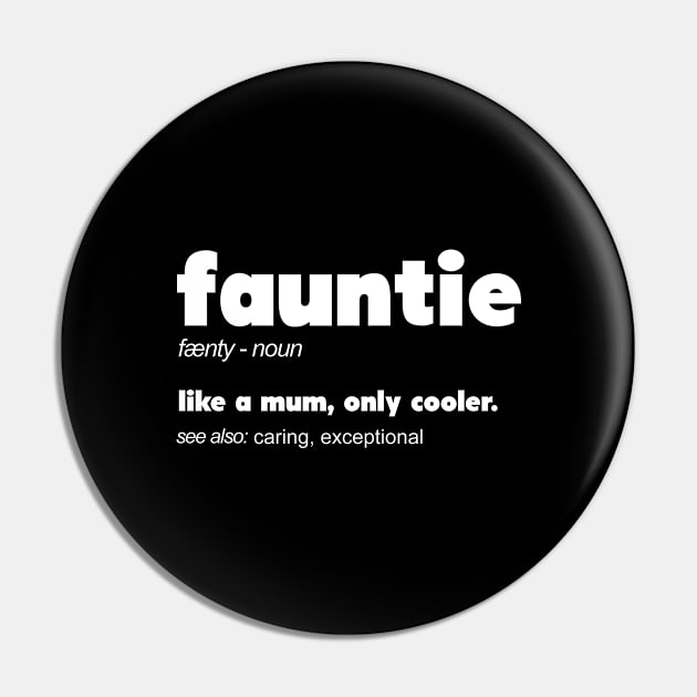 Fauntie Definition T-shirt for Women Funny Aunt and Aunts Pin by TellingTales