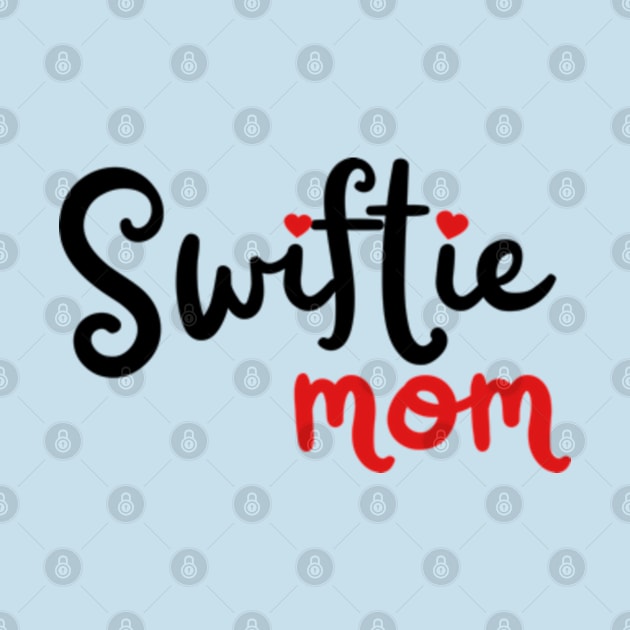 Swiftie Mom by Aldrvnd