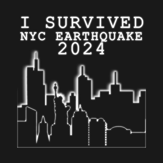 I Survived The Nyc Earthquake by BarbaraShirts