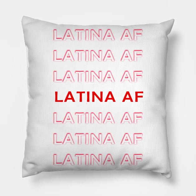 LATINA AF Pillow by AsmaaHagag97