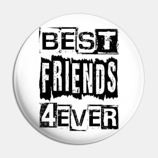 Best Friends 4ever Pin