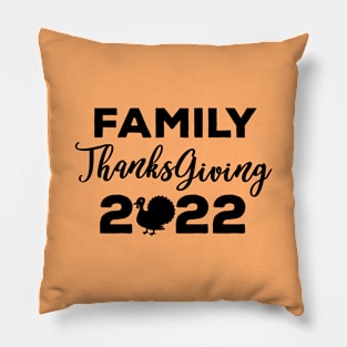 Family Thanksgiving 2022 Pillow