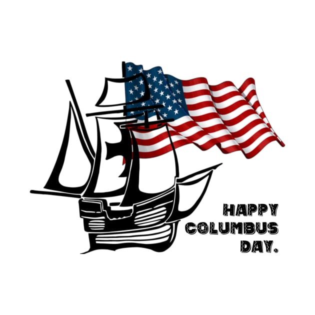 Happy Columbus Day by WhyStore