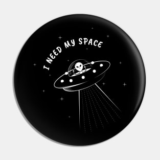 The Alien Introvert - I Need My Space Pin