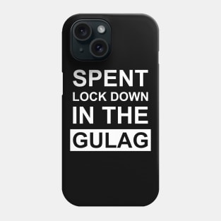 Spent Lock Down in the Gulag Warzone Phone Case