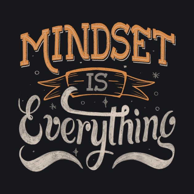 Mindset is Everything by Tobe Fonseca by Tobe_Fonseca