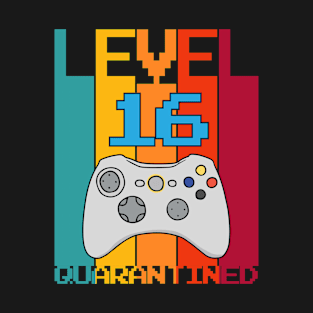 Level 16 Quarantined 16th Video Gamer Quarantine birthday T-Shirt