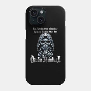 Un verdadero hombre nunca habla mal de Claudia Sheinbaum Phone Case