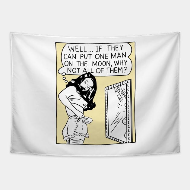 Well...If They Can Put One Man On The Moon, Why Not All Of Them? Tapestry by erinopar