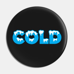 COLD Pin