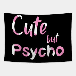 Cute But Psycho pink candy Tapestry