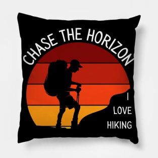 Chase The Horizon I Love Hiking Nature Outdoor Pillow