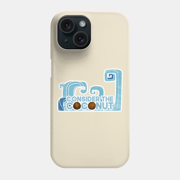 consider the coconut Phone Case by claudiolemos