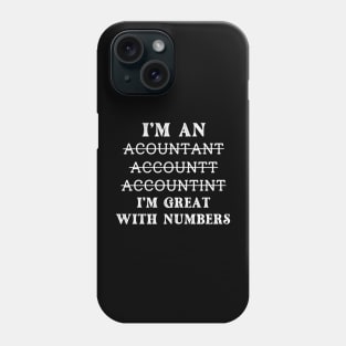 Funny accountant life women thank you tax accountant day Phone Case