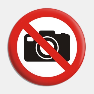 No Photos Allowed Sign Pin