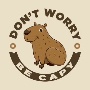 Don't Worry Be Capy T-Shirt