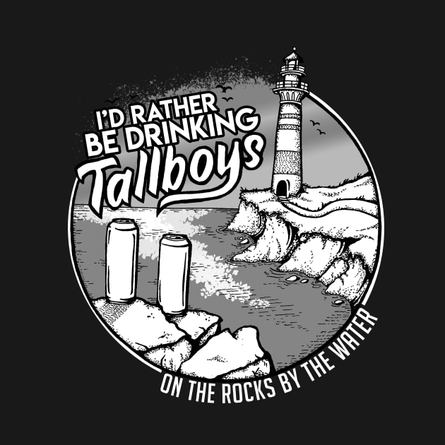 Tallboys on the Rocks by Ghoul_Jerk
