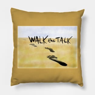 Walk the Talk Pillow