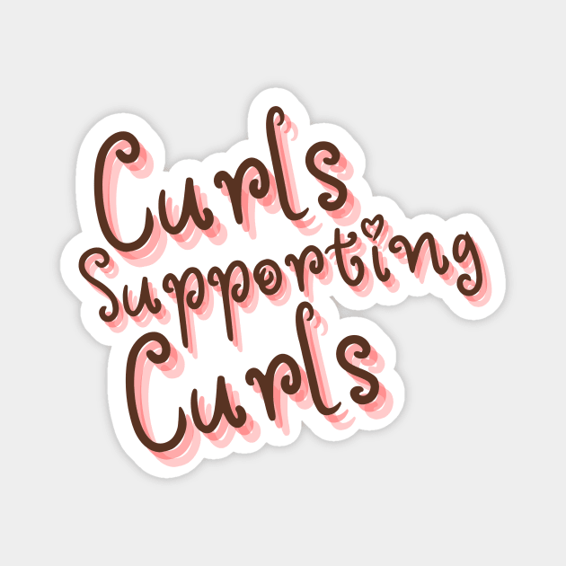 Curls Supporting Curls v9 Magnet by Just In Tee Shirts