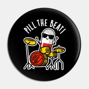 Pill The Beat Cute Medicine Music Pun Pin