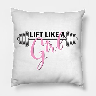 Hucker - Lift Like a Girl Pillow