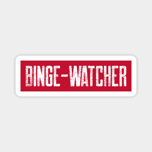 Binge-Watcher Magnet