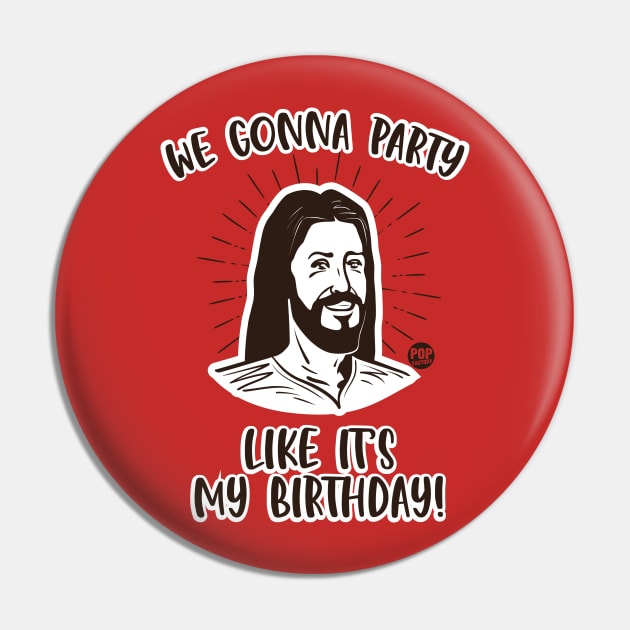 BIRTHDAY PARTY JESUS Pin by toddgoldmanart