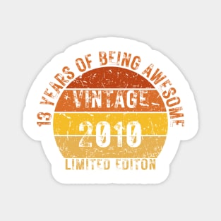 13 years of being awesome limited editon 2023 Magnet