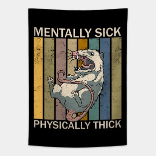 Mentally Sick Physically Thick Tapestry