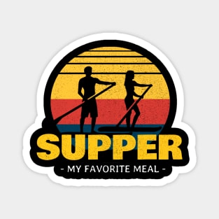 Supper My favorite meal Magnet