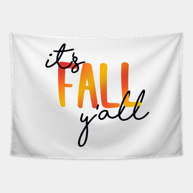 It's Fall Y'all Tapestry by maddie55meadows