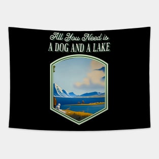 All You Need is a Dog and a Lake Tapestry