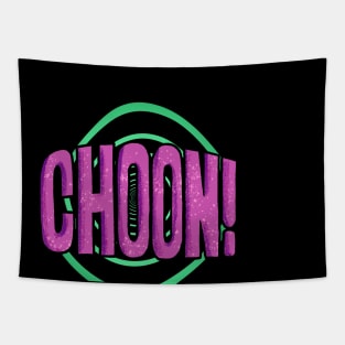 CHOON! Tapestry