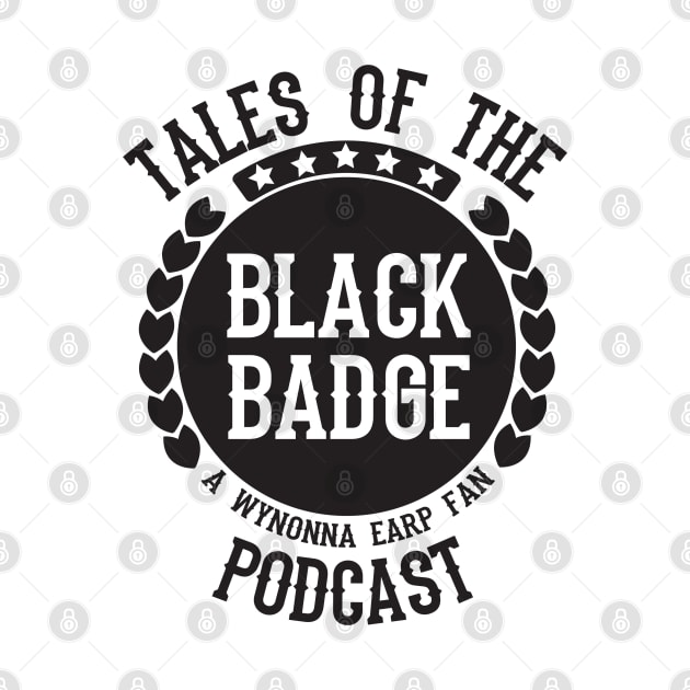 Tales Of The Black Badge Podcast - Black by WynonnaEarpFans