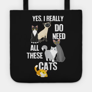 Need All These Cats Tote
