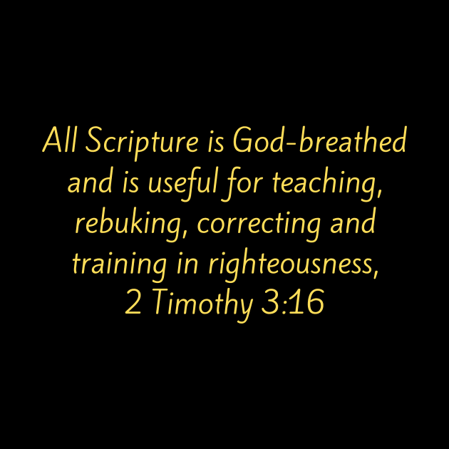 Bible Verse 2 Timothy 3:16 by Prayingwarrior