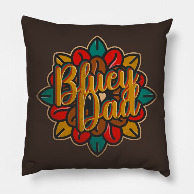 Bluey Dad Pillow by Testeemoney Artshop