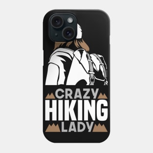 Crazy Hiking Lady Phone Case