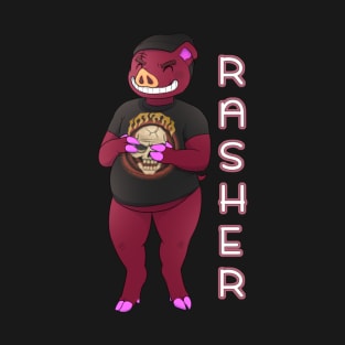 Rasher T-Shirt