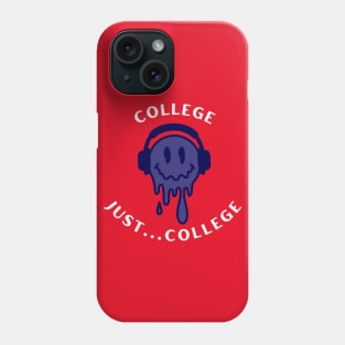 College...Just College - Red/Blue Phone Case