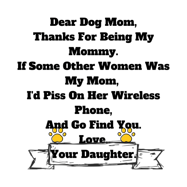 Mom Dog Gift From Daughter T-shirt, Hoodie, Mug, Phone Case by Giftadism